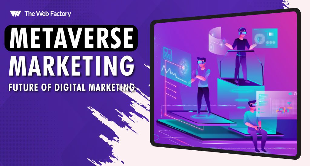 Metaverse Marketing